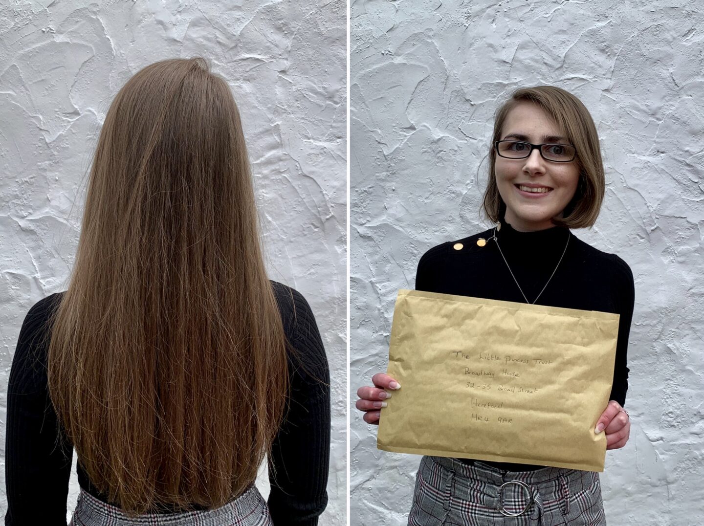 Before and after photos of Elin side by side. The left shows her long brown hair cascading down her back whilst the one on the right shows her with a bob that’s styled to curve towards her face at the front. Strands on the right have been tucked behind her ear. She also holds a brown envelope with The Little Princess Trust address on it. Elin wears a black high neck top with gold buttons along the left shoulder which are visible now all the hair is gone, and has paired the top with grey check trousers. She stands in front of a white wall in both shots.